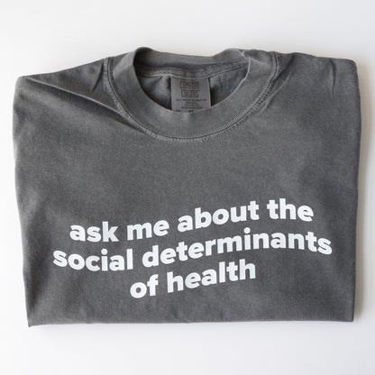 *PREORDER* Ask Me About the SDoH Tee