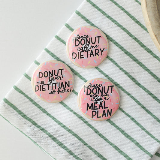 Donut Dietitian Button or Magnet