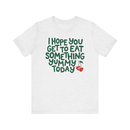 Eat Something Yummy Tee