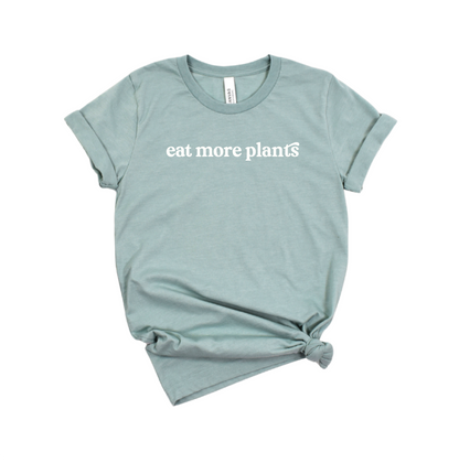 Eat More Plants Tee