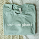 Eat More Plants Tee