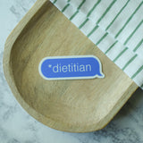 Dietitian Typo Correction Sticker