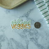 Y'all Need Veggies Sticker