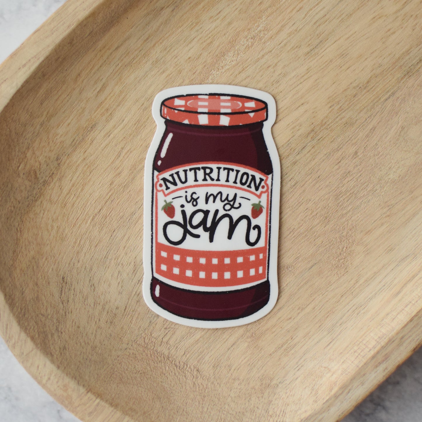 Nutrition is My Jam Sticker