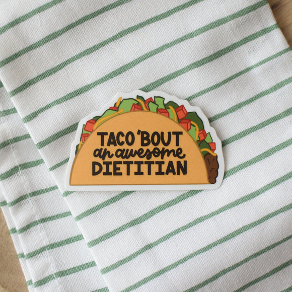 Taco Bout an Awesome Dietitian Sticker