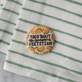 Taco Bout an Awesome Dietitian Badge Reel + Topper