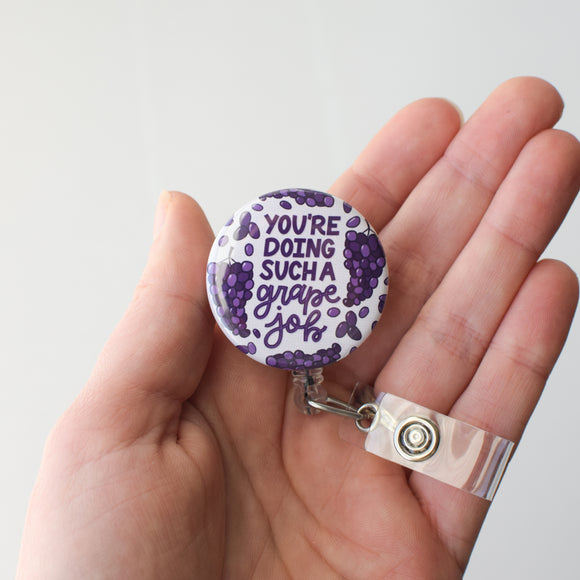 You're Doing Such a Grape Job Badge Reel + Topper
