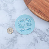 Nutrition is a Science Sticker