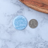 Nutrition is a Science Button Pin or Magnet