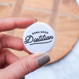 Dang Good Dietitian Badge Reel + Topper