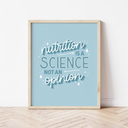 Nutrition is a Science Art Print