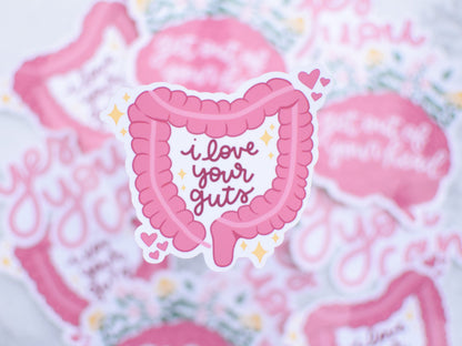 I Love Your Guts Sticker